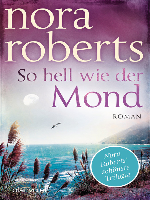 Title details for So hell wie der Mond by Nora Roberts - Available